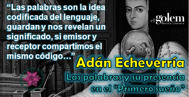 Ensayo de Adán Echeverría acerca de Sor Juana Inés de la Cruz