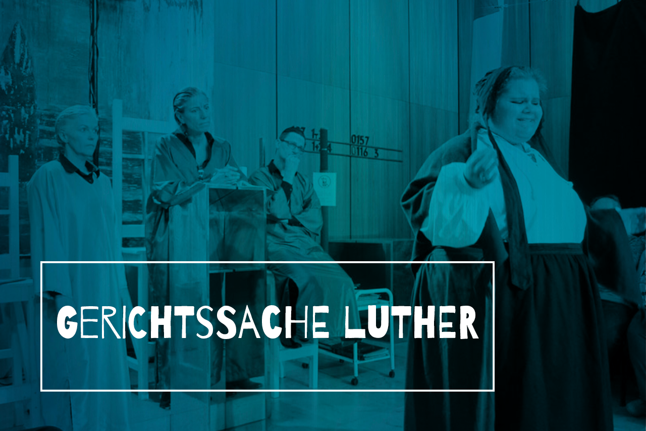 Gerichtssache Luther (von Sabine Hrach)