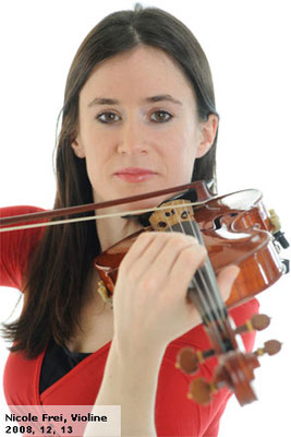 Nicole Frei, Violine - 2013, 2012, 2008