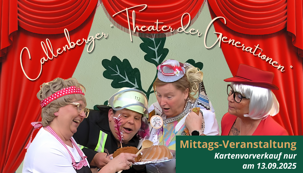 Callenberger Theater der Generationen / Mittags-Veranstaltung
