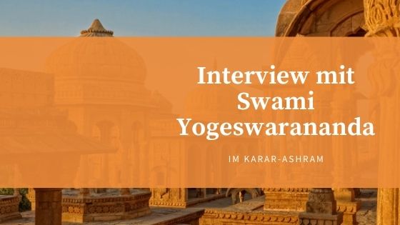 Interview mit Swami Yogeswarananda