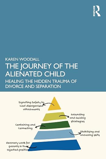 karen woodall the journey of the alienated child