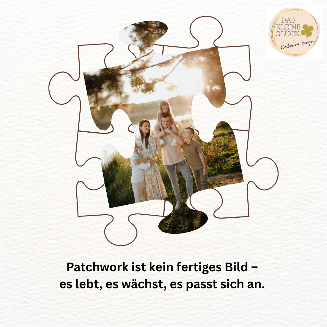 Patchwork-Familie als Puzzle – über Verbundenheit, Bewegung und die Schönheit des Unfertigen