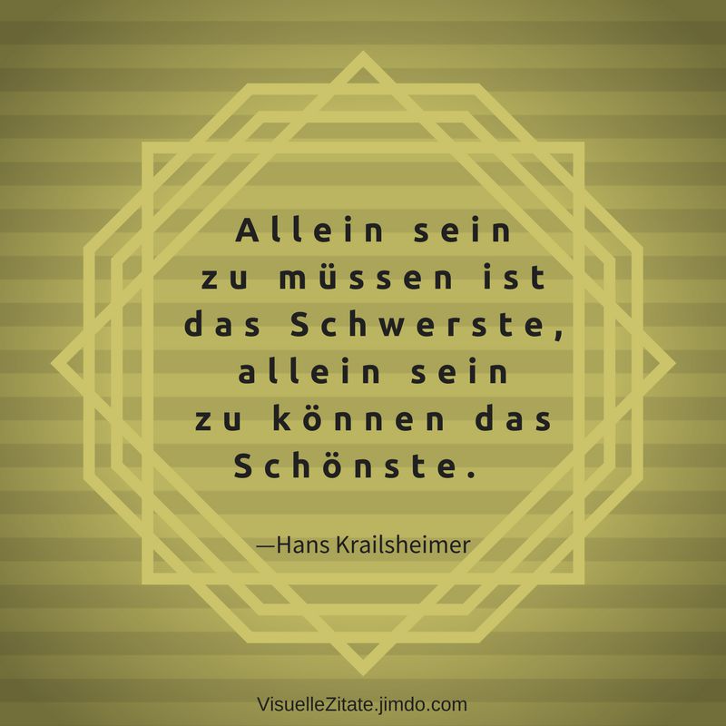 Allein sein Visuelle Zitate Weisheiten auf kreative ART
