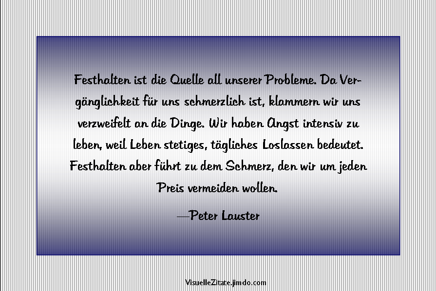Sprüche weisheiten loslassen