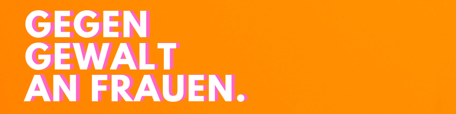 Gegen Gewalt an Frauen