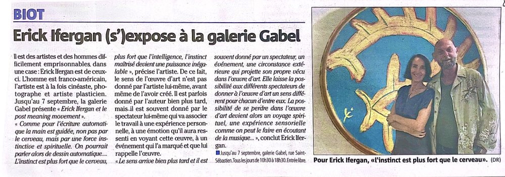 "Erick Ifergan et le post meaning movement", exposition à Biot, Galerie Gabel, Nice-Matin, presse locale.