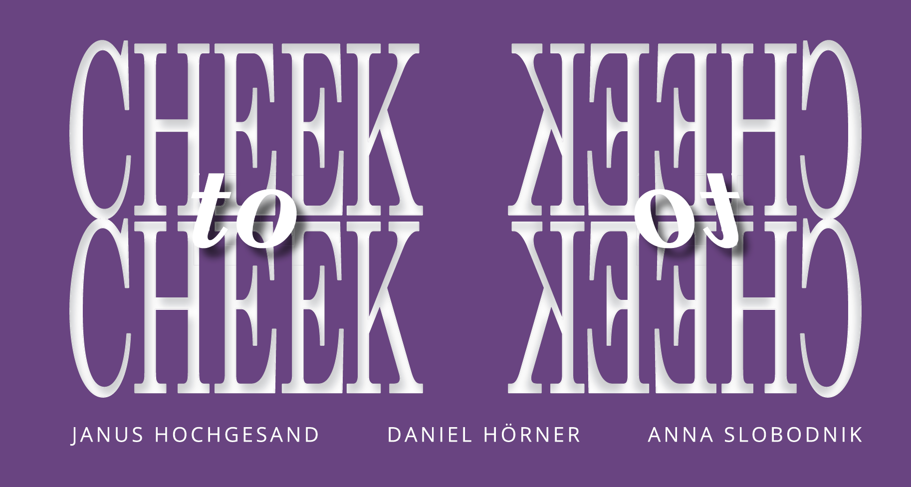 EINLADUNGSFLYER "CHEEK TO CHEEK"