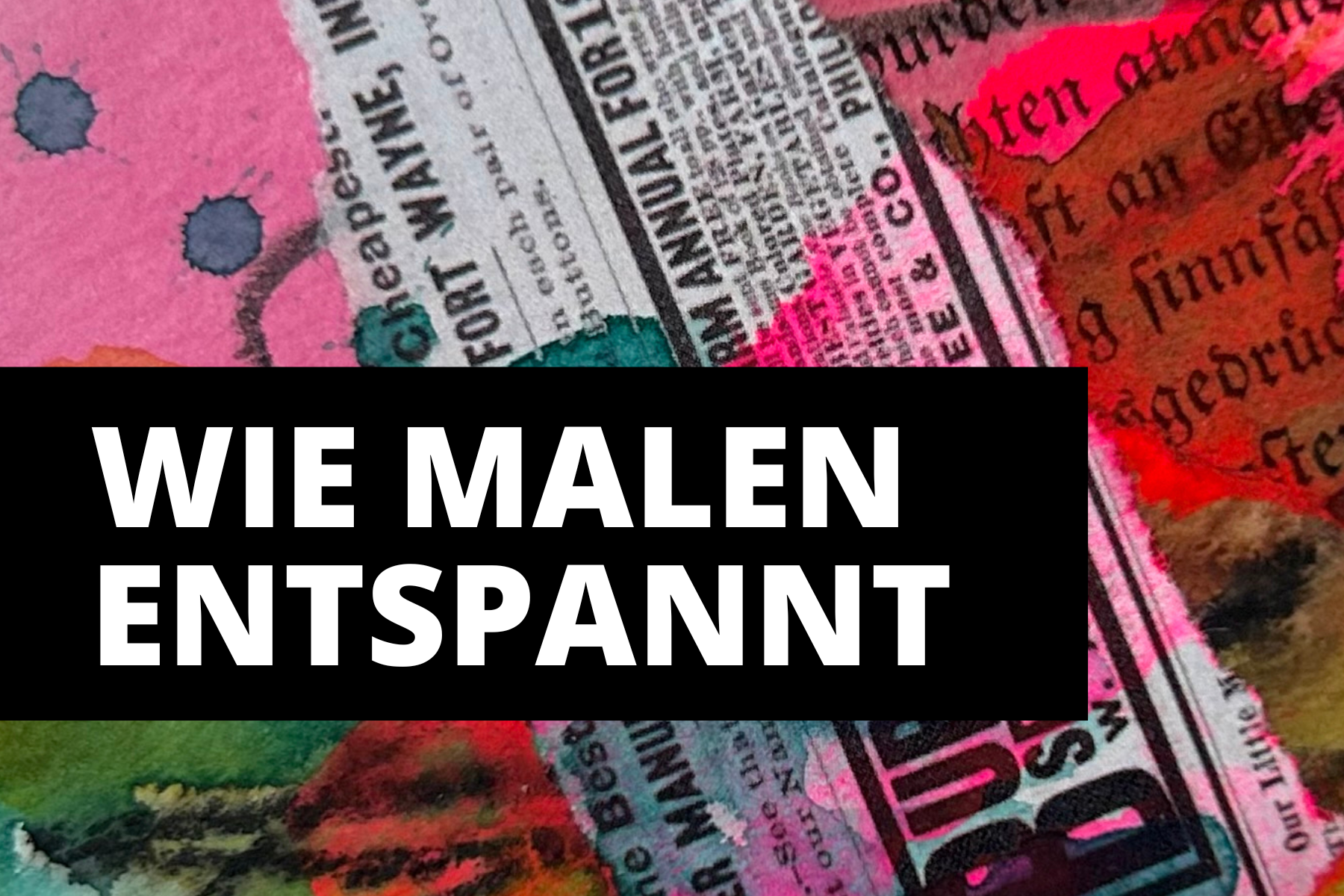 Warum intuitives Malen beruhigt