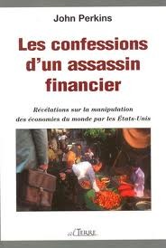 Les confessions d'un assassin financier, John Perkins, Al Terre (2005)