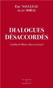 Dialogues désaccordés, Eric Nolleau et Alain Soral (2013)
