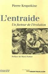 L'entraide, un facteur de l'évolution, Pierre Kropotkine (1906)