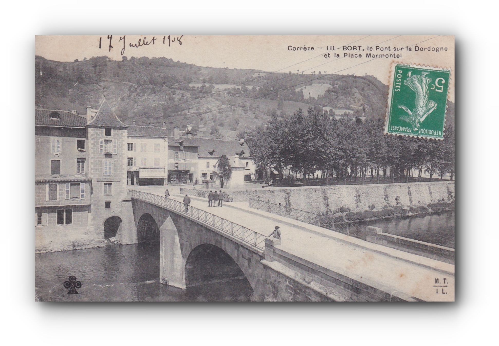 - Le Pont sur la Dordogne et la Place Marmontel - BORT - Corrèze - 17.07.1908 -