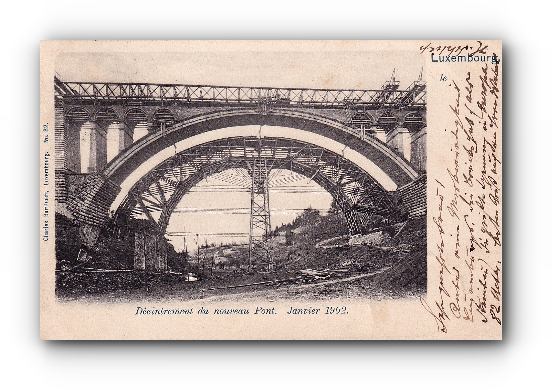 - Décintrement du nouveau Pont - LUXEMBOURG - 13.10.1902 -