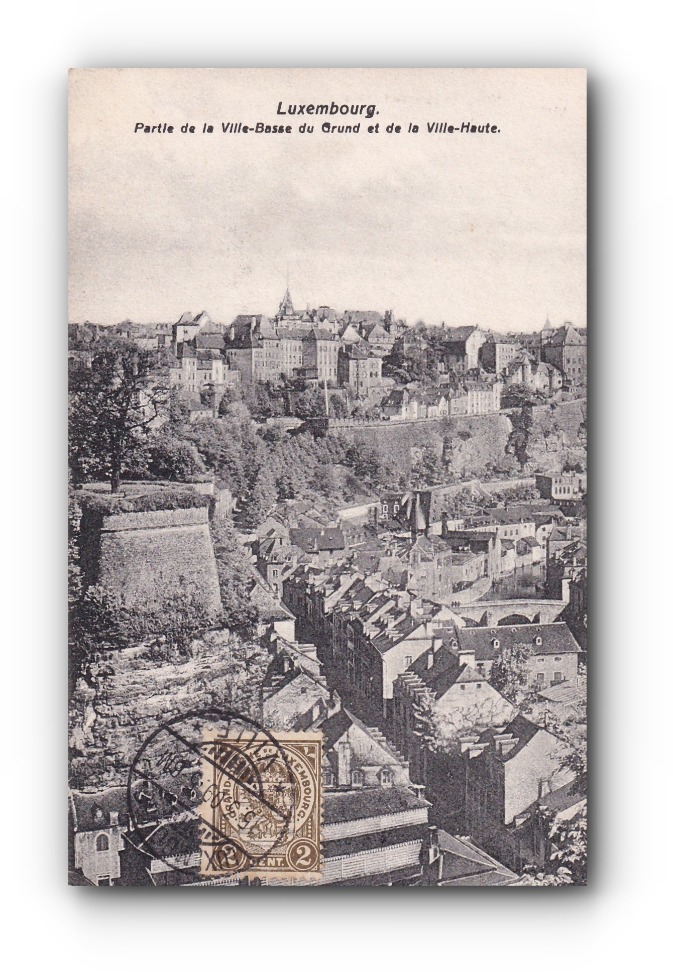 LUXEMBOURG  - Ville Basse du Grund et la Ville Haute - 15.03.1909