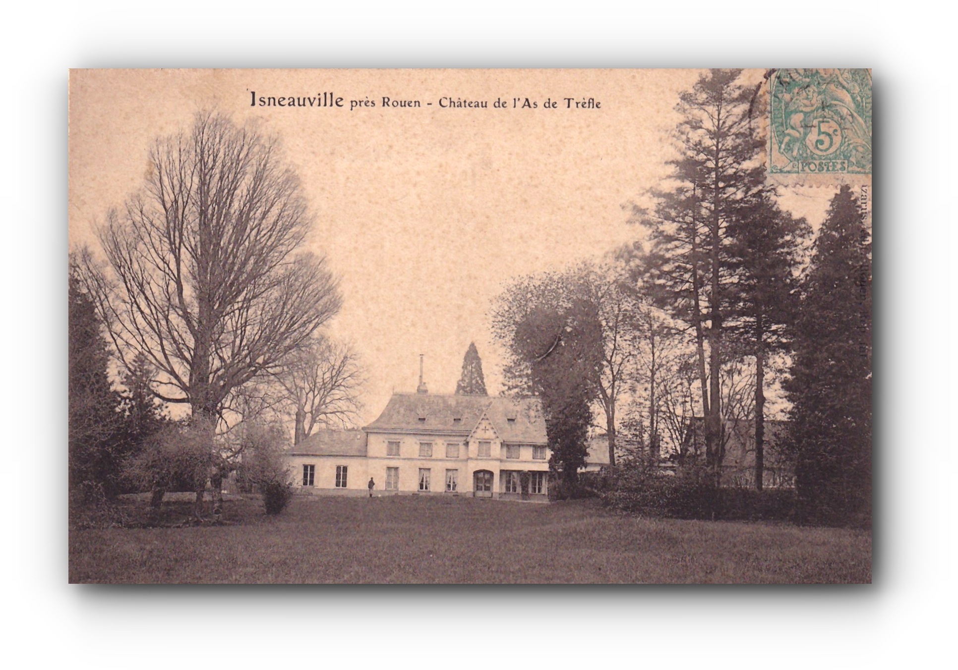 - Château de l'As de Trèfle - ISNEAUVILLE près Rouen - 21.10.1905 -