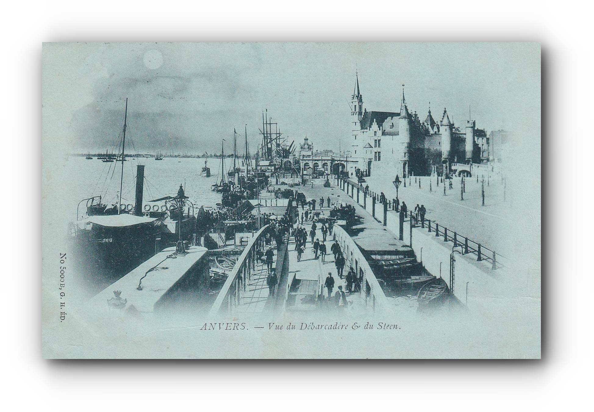 - ANVERS  - Vue du Débarcadère  du Steen - 01.06.1899 -