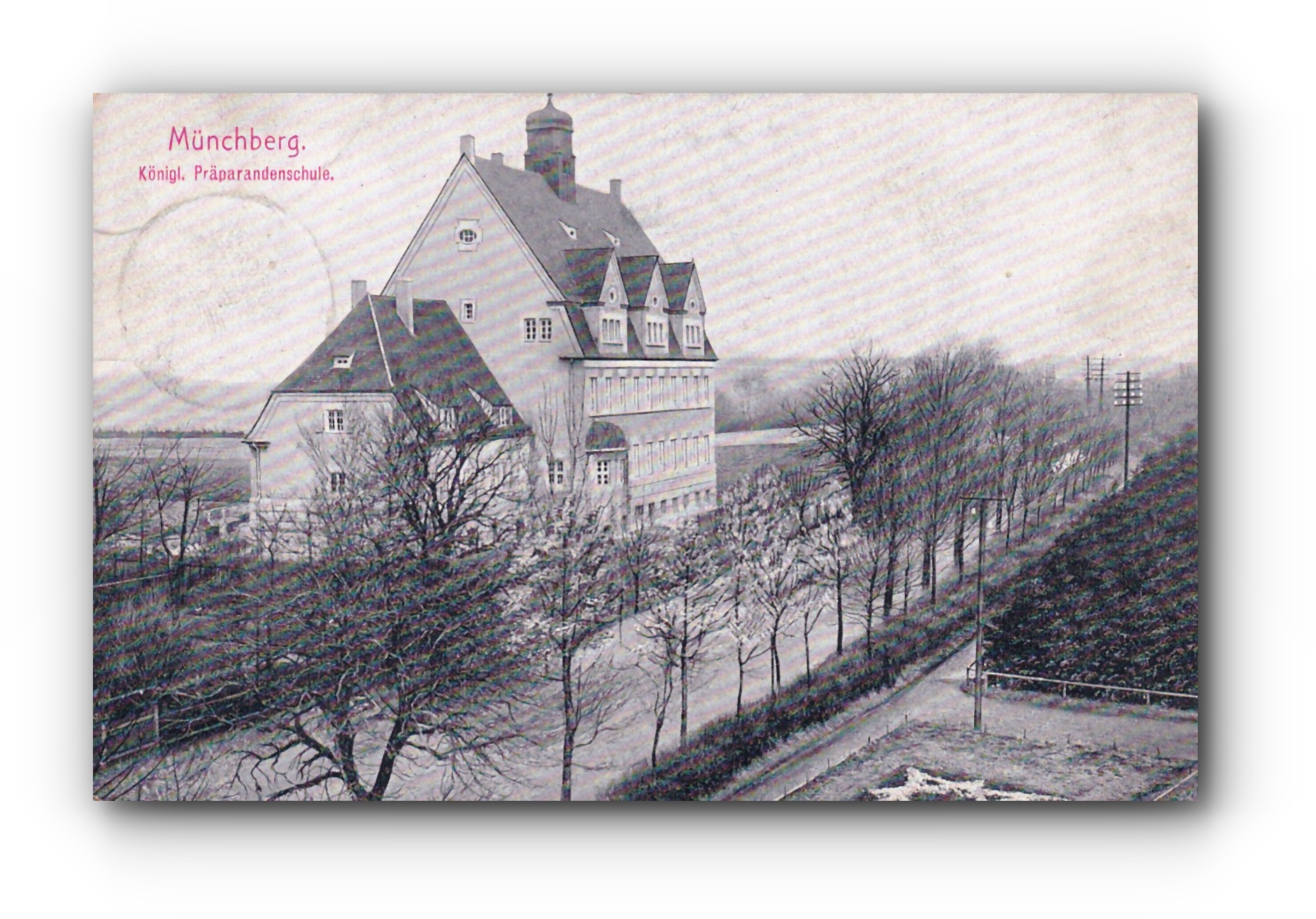- Königl. Präparandenschule - MÜNCHBERG - 27.08.1911 -