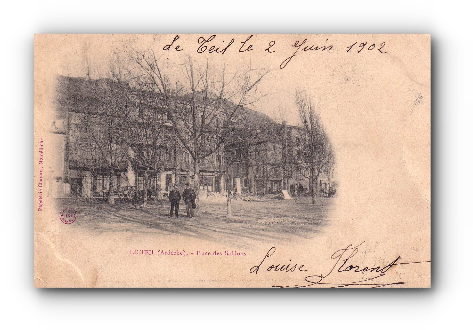 LE TEIL  - Place des Sablons - 02.06.1902