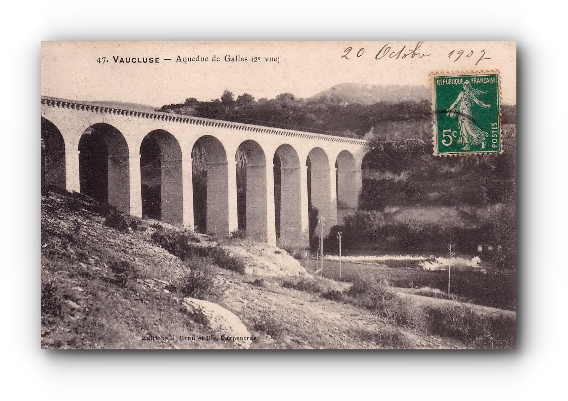 -Aqueduc de GALAS - Vaucluse - 20.10.1907 -