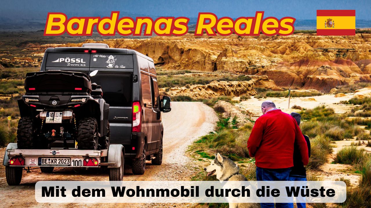 Mit dem Wohnmobil durch die Wüste – Unser Abenteuer in den Bardenas Reales!