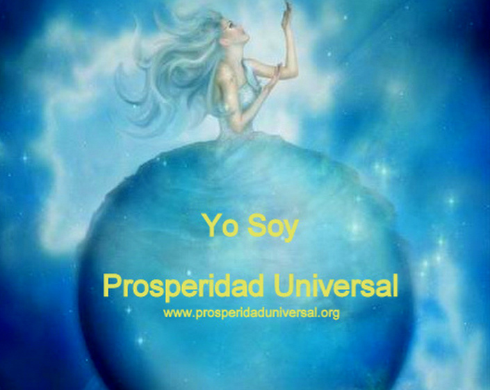 PROSPERIDAD UNIVERSAL - Activa la energía del universo