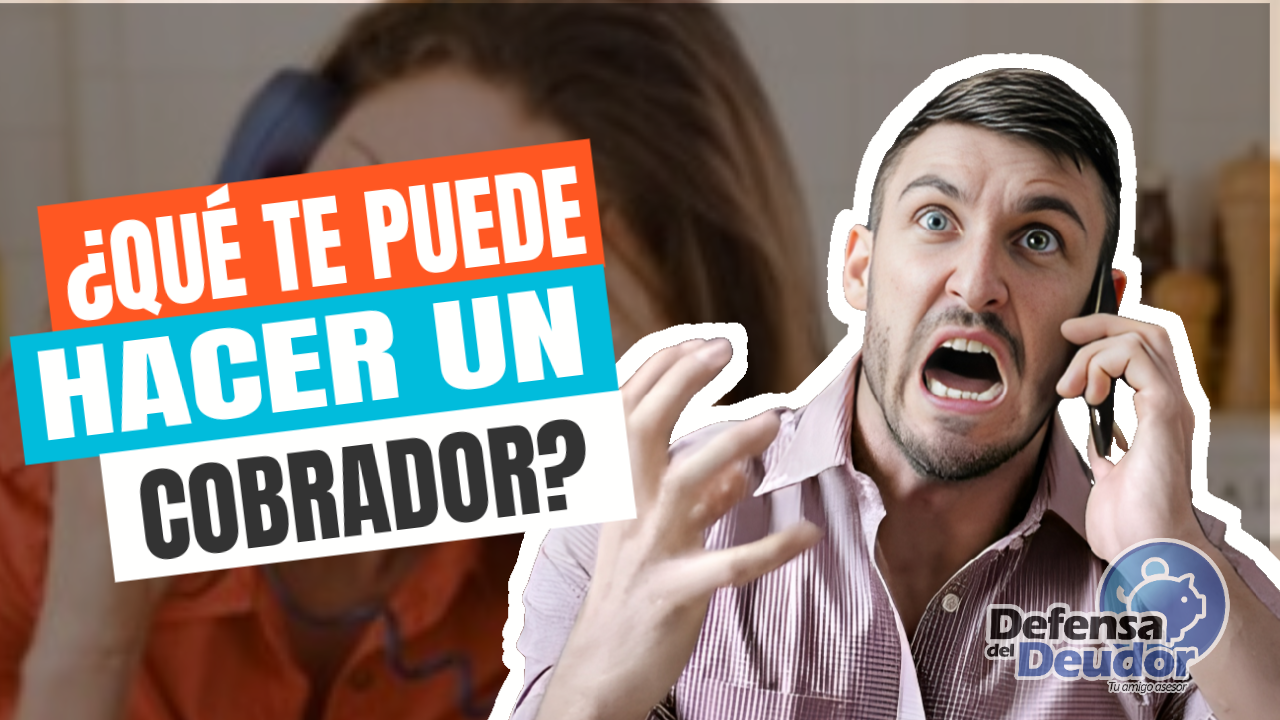 ¿Qué Me Puede Hacer Un Cobrador?