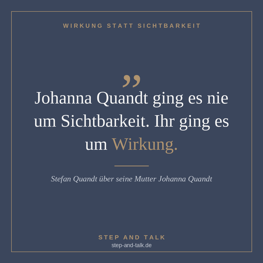Wirkung statt Sichtbarkeit