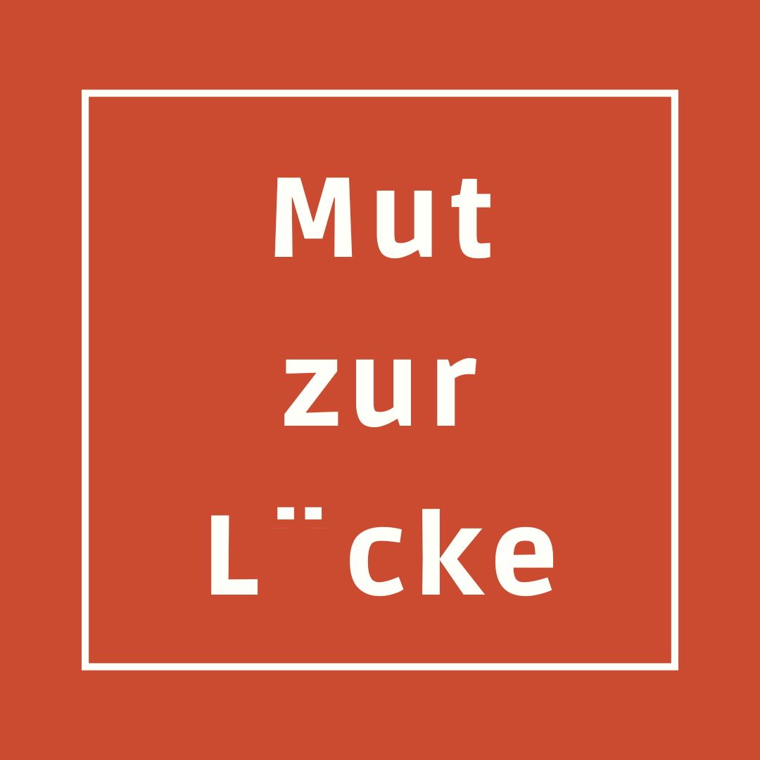 #Loading oder Mut zur Lücke im Lebenslauf