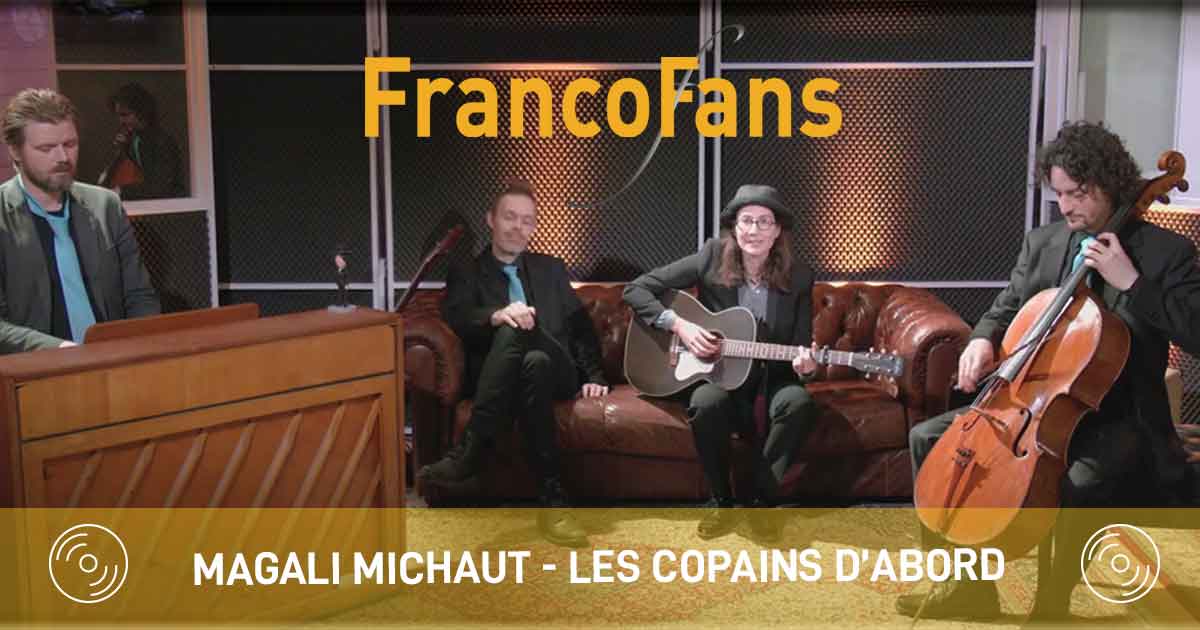 Magali Michaut -Les Copains D'abord