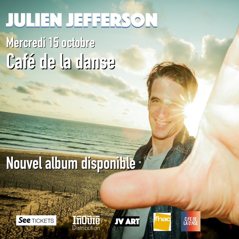 [actu] Julien Jefferson - Sortie de son deuxième album le 3 octobre