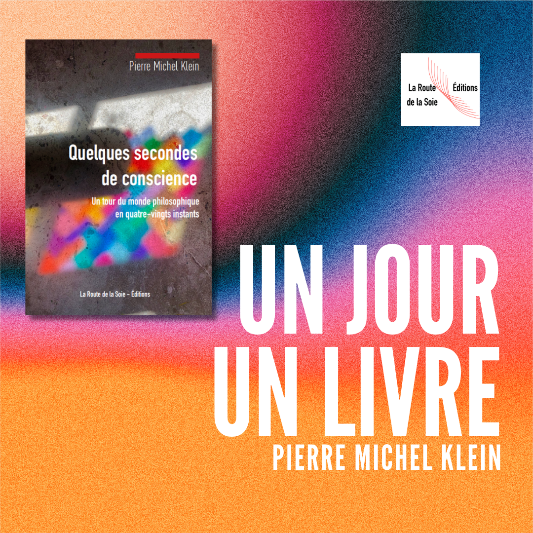 Pierre Michel Klein voyage en conscience philosophique