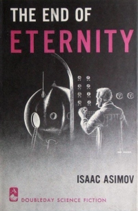 Image of cover from Isaac Asimov's The Edge of Eternity.  Image is of time traveler adjusting time machine controls.  