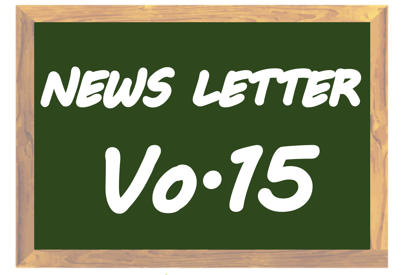 NEWS LETTER Vo.15