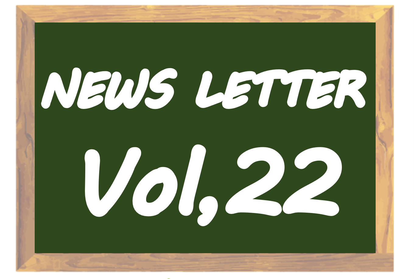 NEWS LETTER Vo.22