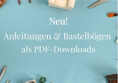 Anleitungen und Bastelbögen als PDF-Download