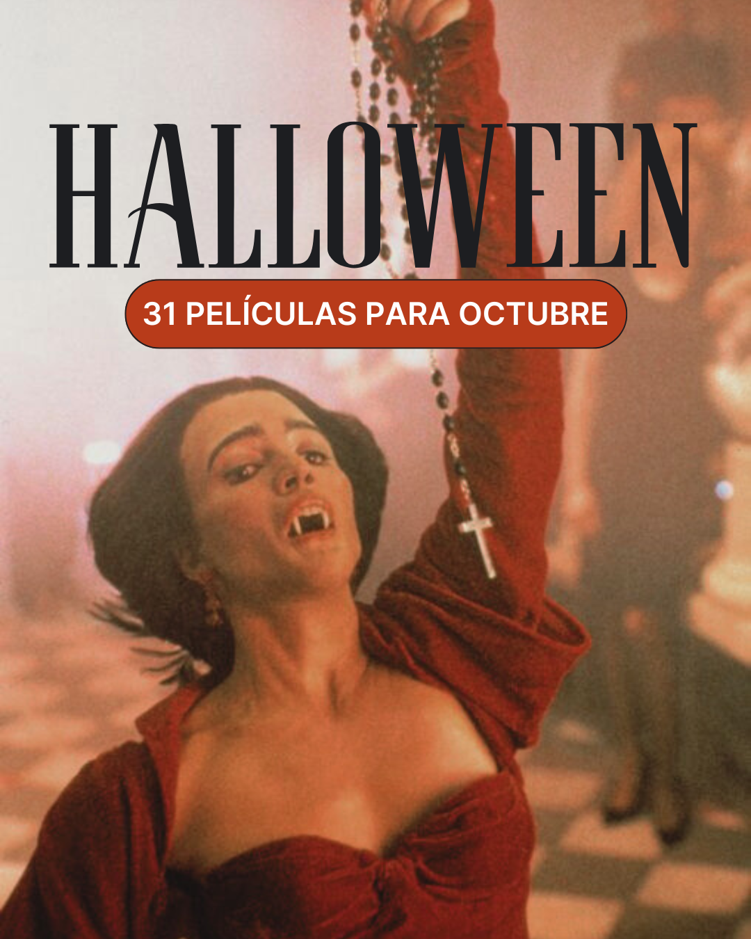 Halloween 2025: 31 películas para octubre