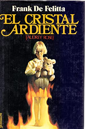 El cristal ardiente: Audrey Rose