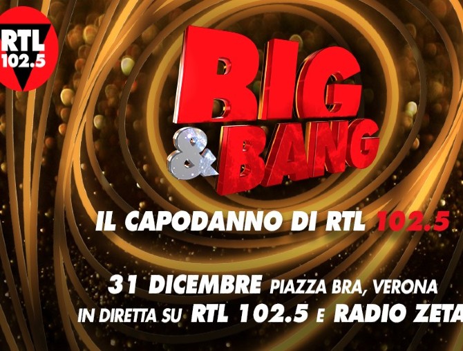 BIG & BANG, il Capodanno di RTL 102.5