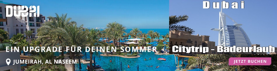 Dubai Top Angebote Luxusreisen zum Schnäppchen-Preis Dubai last minute & more mit Neckermann Alltours Reisen Meiers Weltreisen