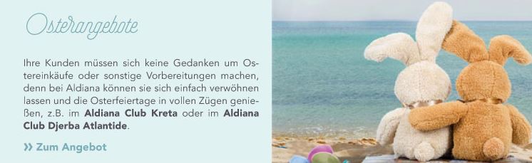 Osterurlaub Club Aldiana Cluburlaub mit Flug zu Ostern buchen