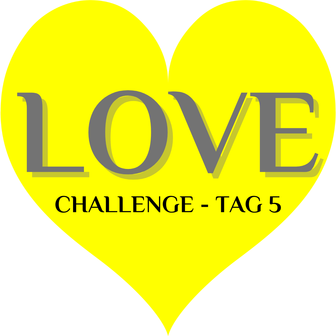 LOVE-Challenge Tag 5: Loslassen und Ausmisten