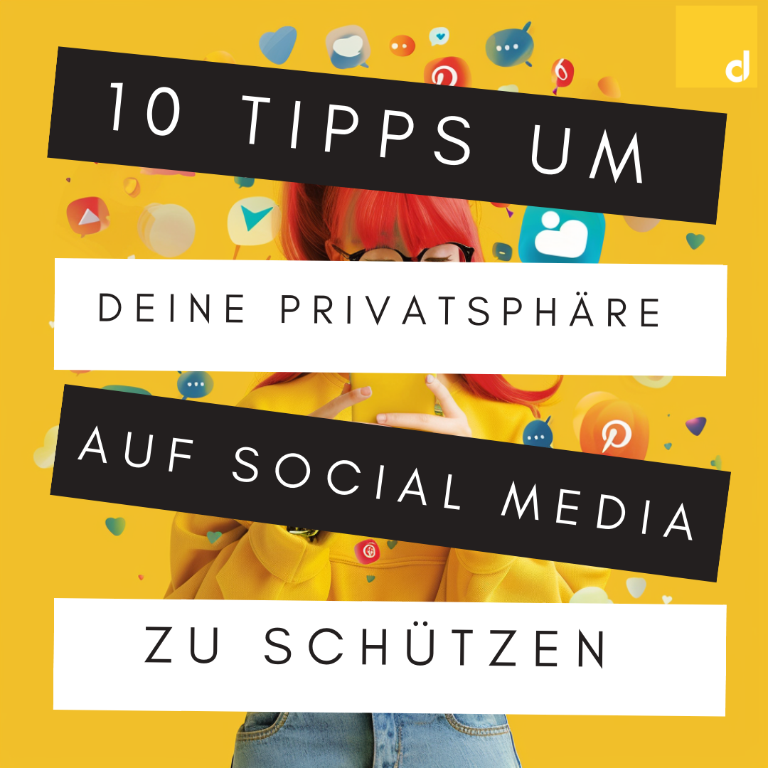 10 geniale Tipps, um deine Privatsphäre auf Social Media zu schützen - Lass uns deine Geheimnisse sicher halten!