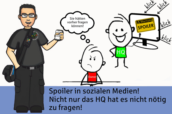Spoiler in sozialen Medien!  Nicht nur das HQ hat es nicht nötig zu fragen!