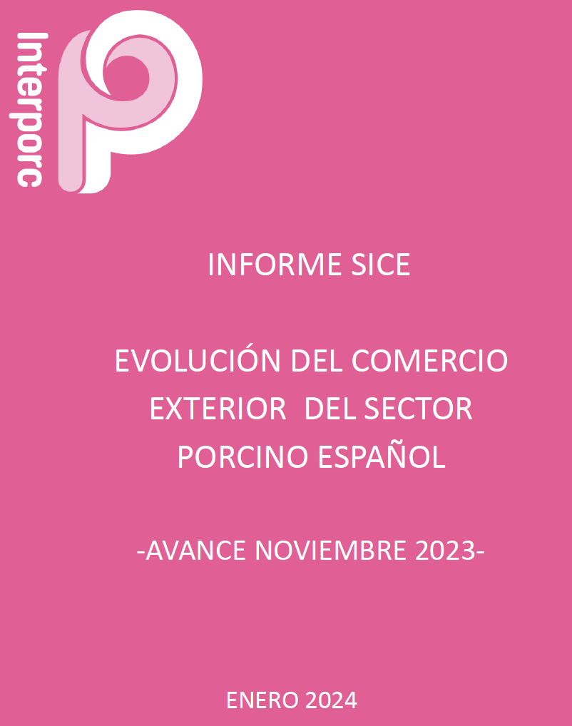 EVOLUCIÓN DEL COMERCIO EXTERIOR DEL SECTOR PORCINO ESPAÑOL NOVIEMBRE 2023 (ENERO 2024)