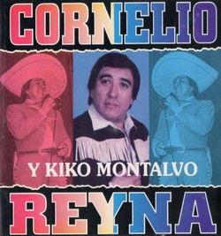 1997 Cornelio Reyna Y Kiko Montalvo