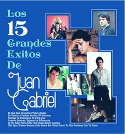 2004 Los 15 Grandes Exitos De Juan Gabriel