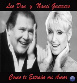 2014 Como Te Extraño Mi Amor, Leo Dan Y Nanci Guerrero