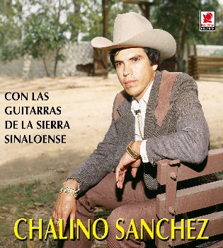 2001 Chalino Sanchez (Con Las Guitarras De La Sierra Sinaloense)