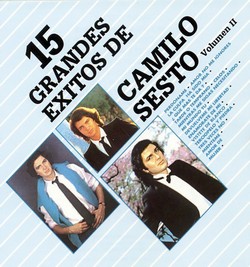 1997 Los 15 Grandes Éxitos De Camilo Sesto Vol. II